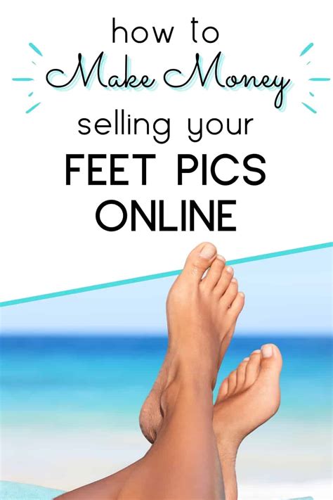 selling feet picture online|How To Sell Feet Pictures Online (Fast and Easy)